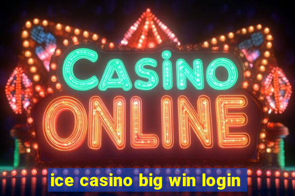 ice casino big win login